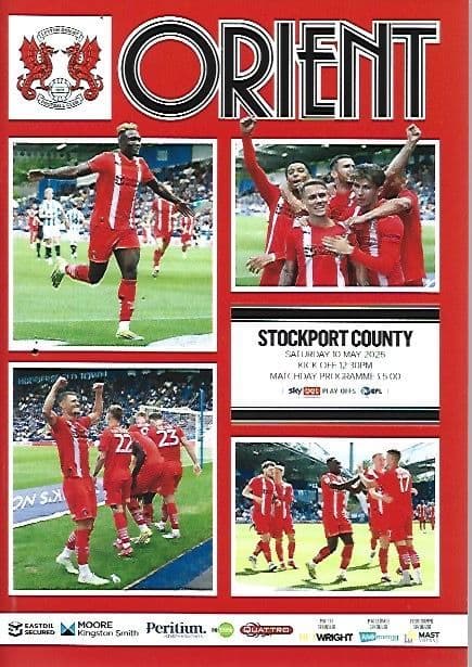Leyton Orient v Stockport County Official Play off Semi Final Matchday Programme 2024/25 - 10/5/25