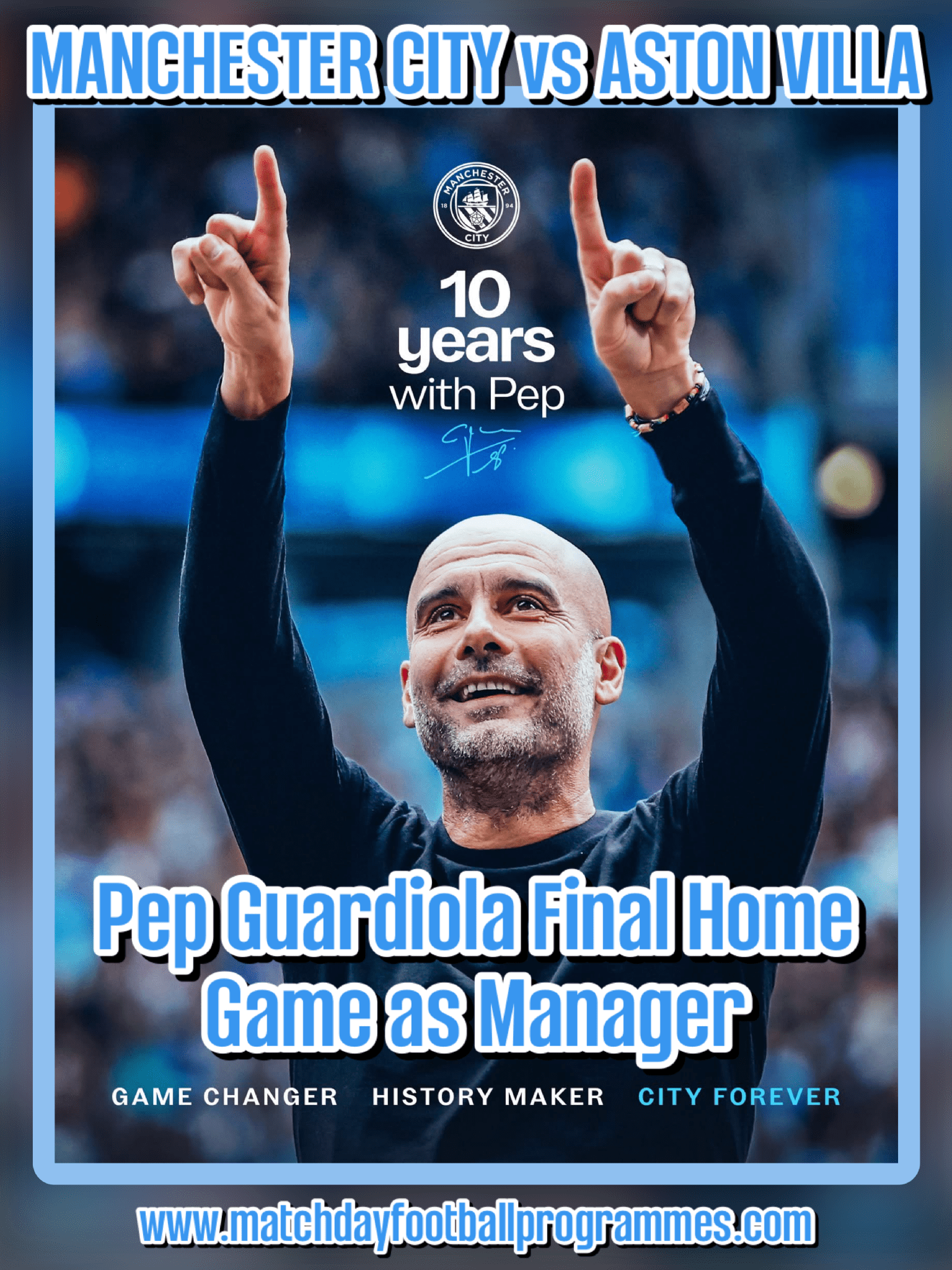 Manchester City v Aston Villa Pep s Last Match Official Matchday ...