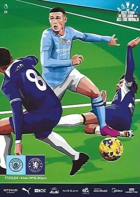 Manchester City v Chelsea Official Premier League Matchday Programme 23/24 - 17th February 2024