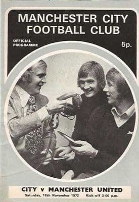 Manchester City v Manchester United 18th November 1972 Official Matchday Programme