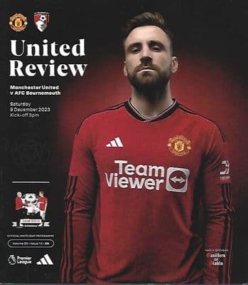 Manchester United v Bournemouth Official Premier League Matchday Programme 23/24 - 9th December 2023