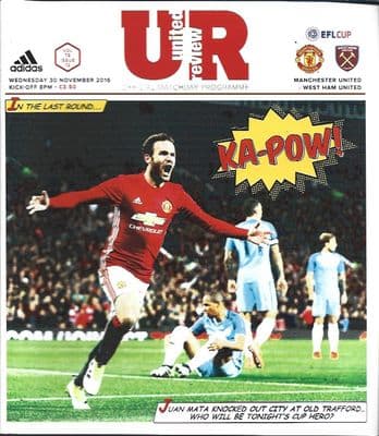 Manchester United v West Ham EFL Cup Quarter Final 2016/2017 Programme 30th November 2016