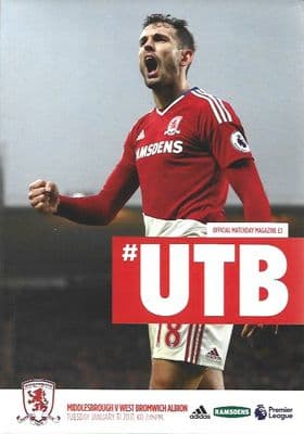 Middlesbrough v WBA 2016/2017 Official Programme 31st January 2017