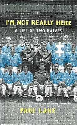Paul Lake Autobiography - Hardback