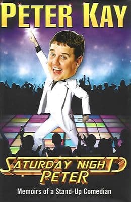 Peter Kay Saturday Night Peter Memoirs  - Hardbacked