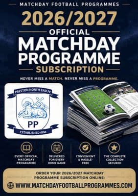 Preston North End Home League Only Official Matchday Programme Subscription 2026/2027 Season