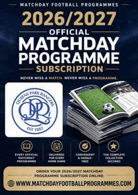 Queens Park Rangers Home League Only Official Matchday Programme Subscription 2026/2027 Season