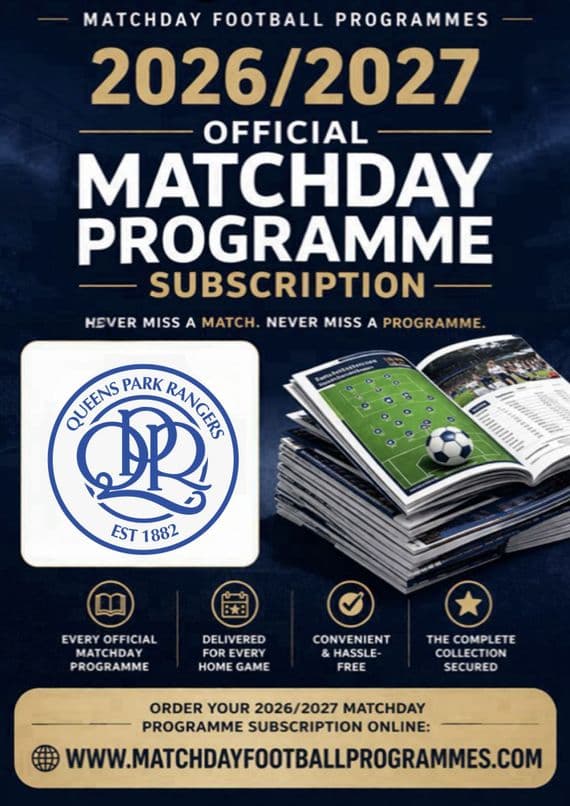 Queens Park Rangers Home League Only Official Matchday Programme Subscription 2026/2027 Season