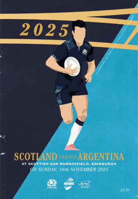 Scotland v Argentina Quilter Nations Series 2025 Scottish Gas Murrayfield, 16th Nov 25 - PRE-ORDER