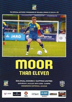 Solihull Moors v Sutton United 18th August 2018 Official Matchday Programme 2018/2019