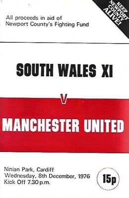 South Wales Xl v Manchester United 8th December 1976 Official Matchday Programme