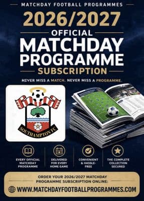 Southampton Home League Only Official Matchday Programme Subscription 2026/2027 Season