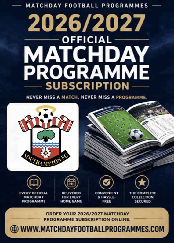 Southampton Home League Only Official Matchday Programme Subscription 2026/2027 Season