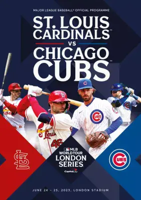 St. Louis Cardinals vs Chicago Cubs MLB London Official Programme 24th & 25th June 2023