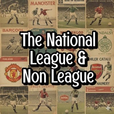 The National League & Non League