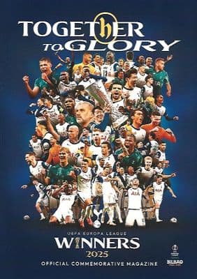 Tottenham Hotspur Together to Glory – UEFA Europa League Winners 25 Official Commemorative Magazine