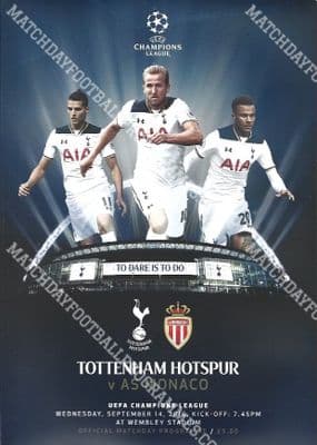 Tottenham Hotspur v Monaco Champions League 2016/2017 Group Stage Programme 14th September 2016