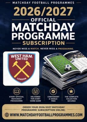 West Ham United Home League Only Official Matchday Programme Subscription 2026/2027 Season