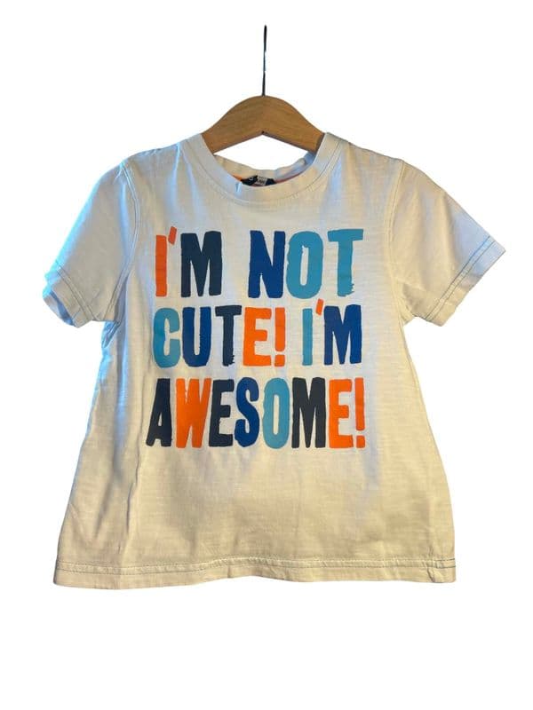 George Boys White I'm Not Cute,I'm Awesome Slogan T-Shirt Age 3-4 Years
