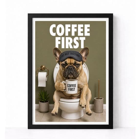 Bathroom Print | Coffee First