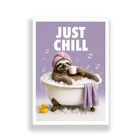 Bathroom Print | Just Chill in Bath