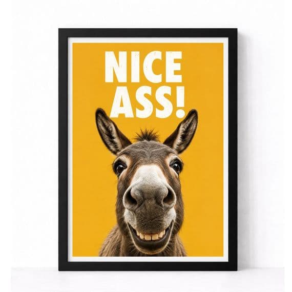 Bathroom Print | Nice Ass!