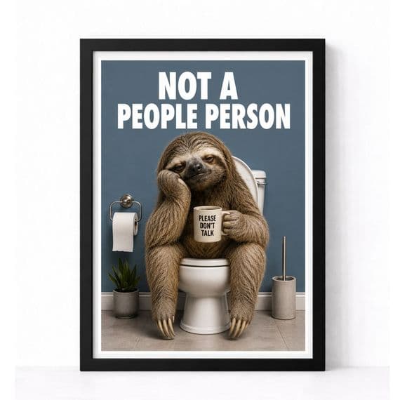 Bathroom Print | Not A People Person