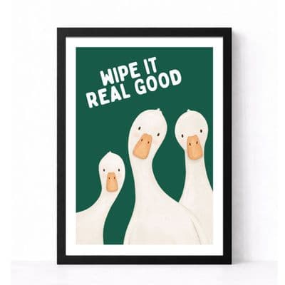 Bathroom Print | Wipe It Real Good!