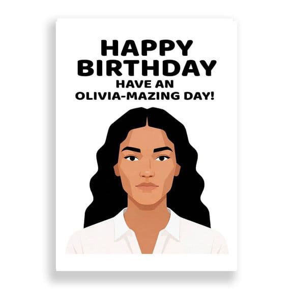 Birthday Card | Olivia Dean | Have an Olivia-mazing Day!