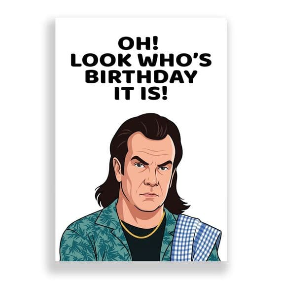 Birthday Card |  Still Game | Boaby