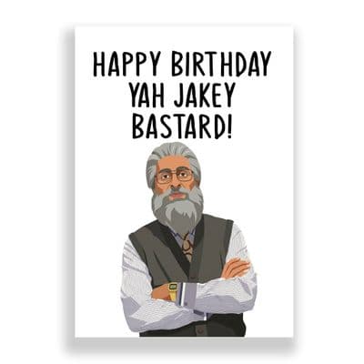Birthday Card |  Still Game | Yah Jakey Bastard!
