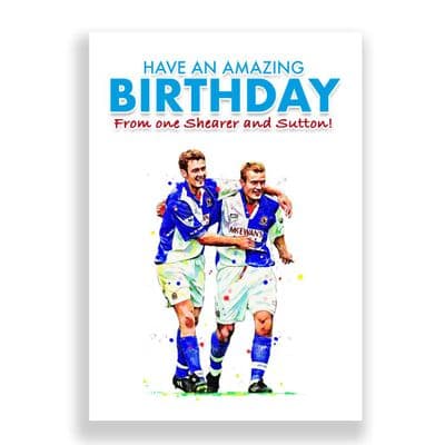 Blackburn Rovers Birthday  Card | Sutton and Shearer