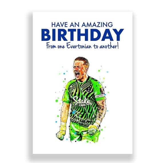 Everton Birthday Card | Jordan Pickford