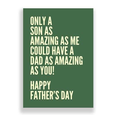 Father's Day  Card | Amazing Son!