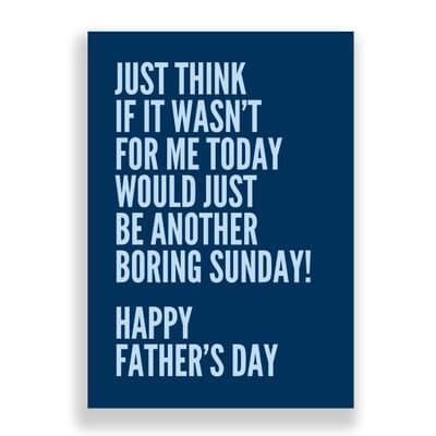 Father's Day  Card | Another Boring Sunday