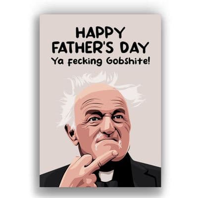 Father's Day  Card | Father Jack | Ya Fecking Gobshite!