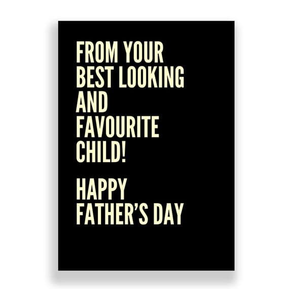 Father's Day  Card | From Your Favourite Child!