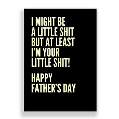 Father's Day  Card | Little Shit!