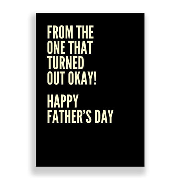 Father's Day  Card | Turned Out Ok!