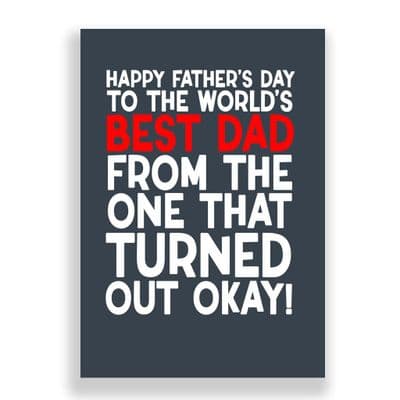 Father's Day  Card | Turned Out Okay!