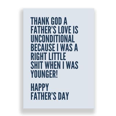 Father's Day  Card | Unconditional Love!