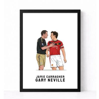 Jamie Carragher & Gary Neville Print