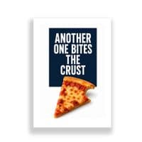 Kitchen Print | Another One Bites The Crust!