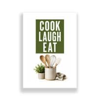 Kitchen Print | Cook Laugh Eat