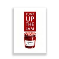 Kitchen Print | Pump Up The Jam!