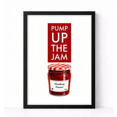 Kitchen Print | Pump Up The Jam!