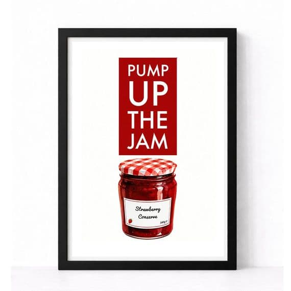 Kitchen Print | Pump Up The Jam!