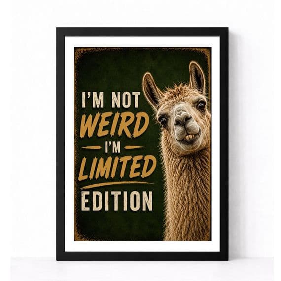 Lama Humour | I'm Not Weird I'm A Limited Edition!
