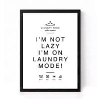 Laundry Print | I'm On Laundry Mode