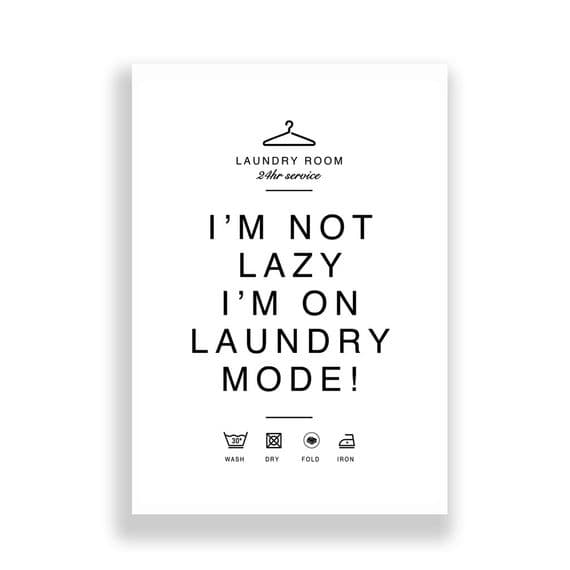 Laundry Print | I'm On Laundry Mode